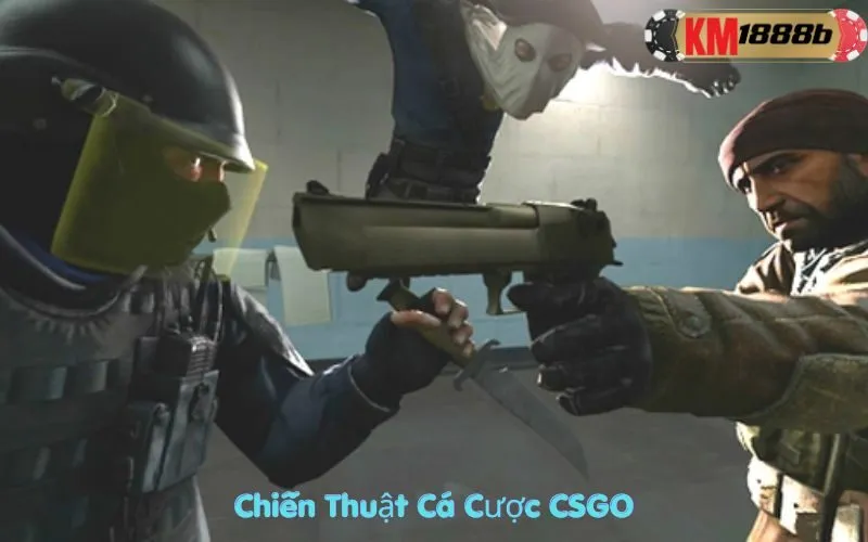 Chiến Thuật Cá Cược CSGO